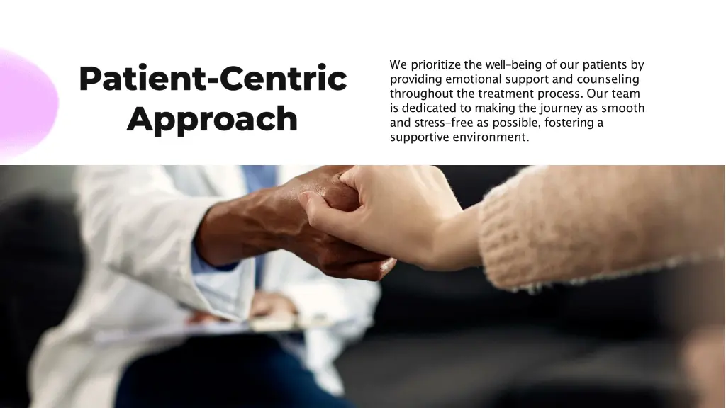 we prioritize the well being of our patients