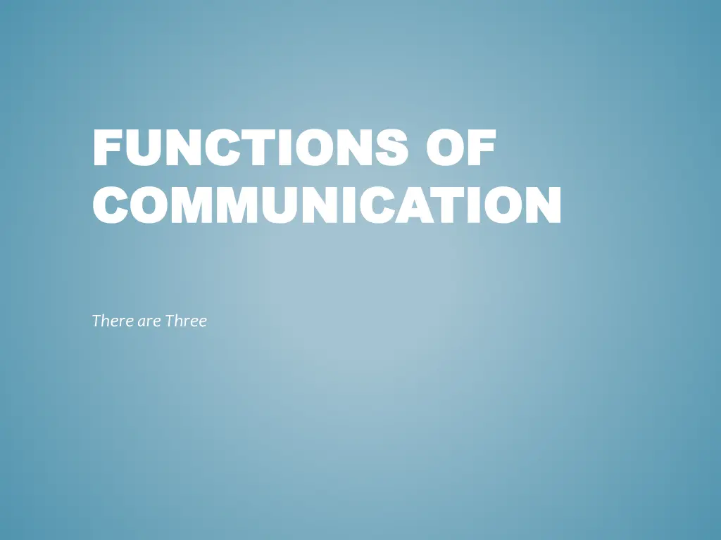 functions of functions of communication