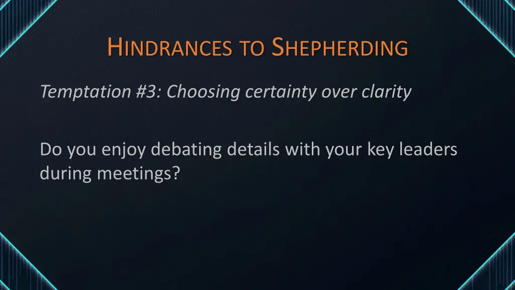 h indrances to s hepherding 3