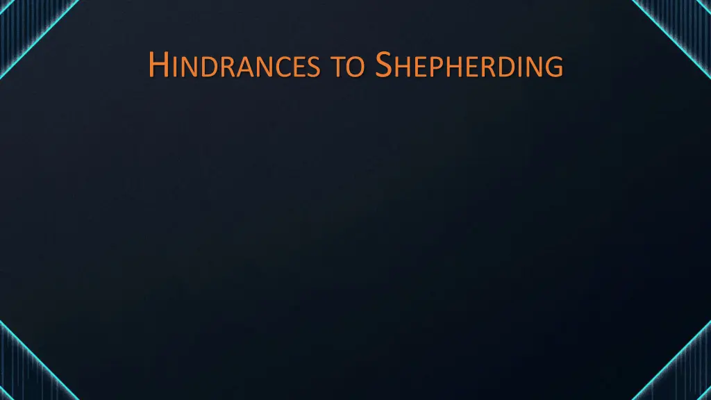 h indrances to s hepherding