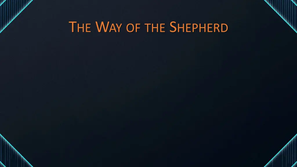 t he w ay of the s hepherd