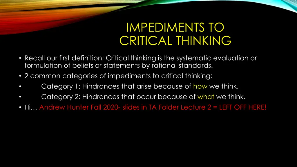 impediments to critical thinking