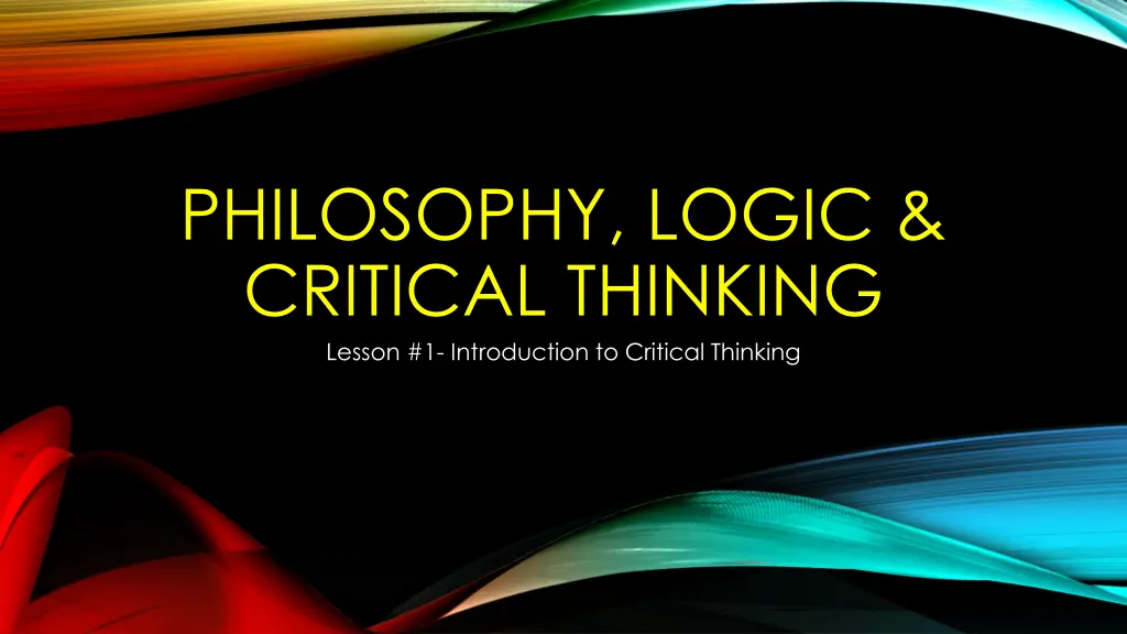 philosophy logic critical thinking lesson