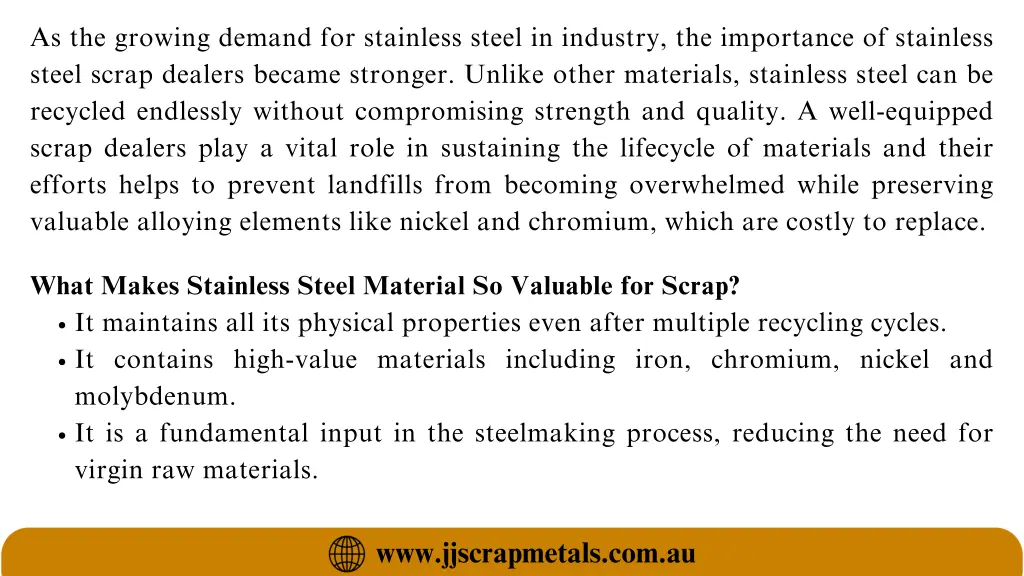 as the growing demand for stainless steel