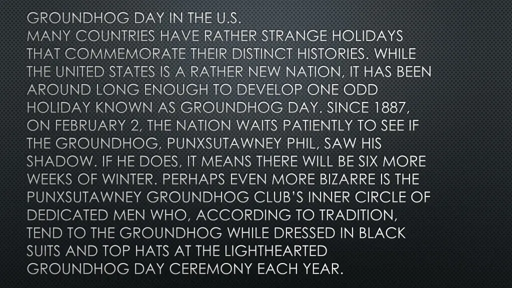 groundhog day in the u s many countries have