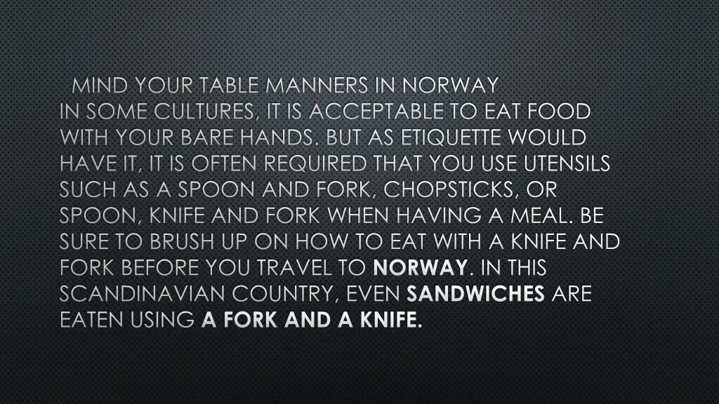 mind your table manners in norway in some