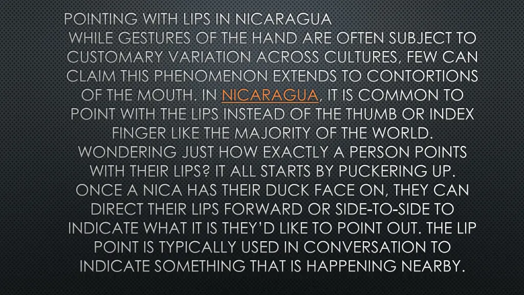 pointing with lips in nicaragua while gestures