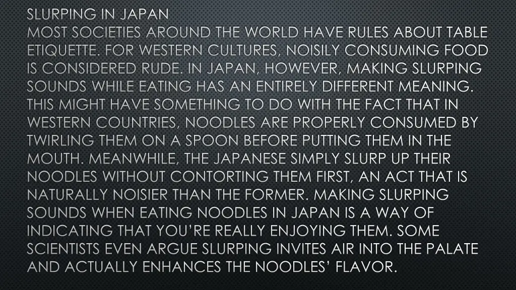 slurping in japan most societies around the world