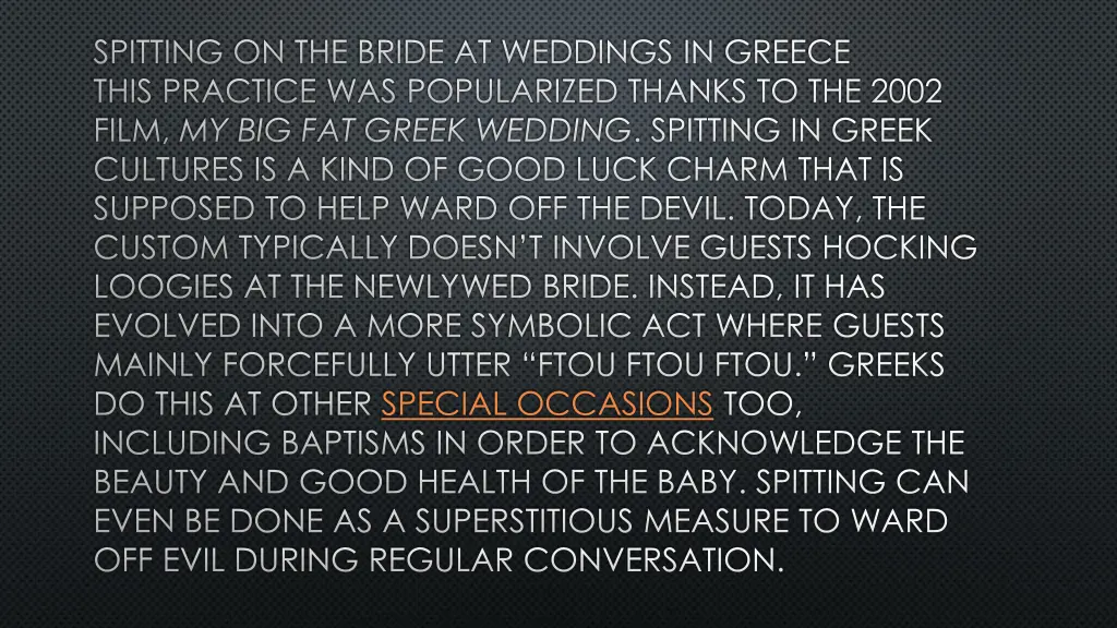 spitting on the bride at weddings in greece this