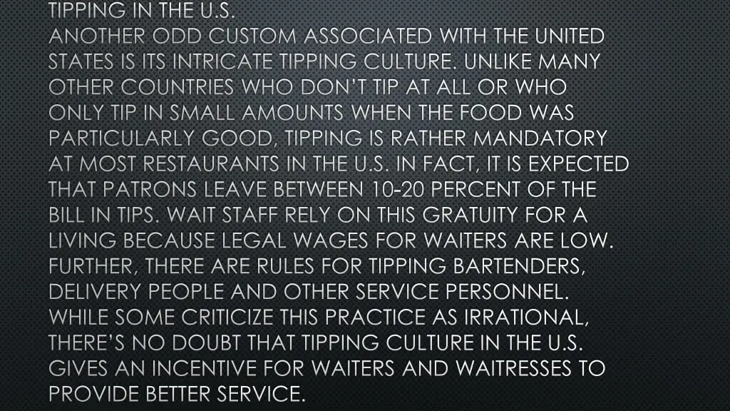 tipping in the u s another odd custom associated