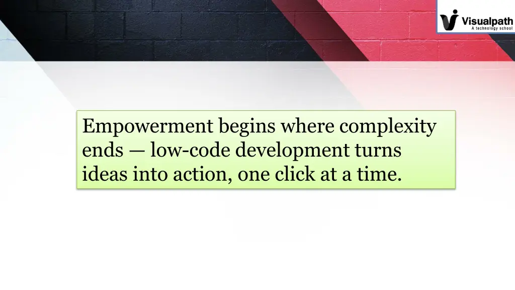 empowerment begins where complexity ends low code