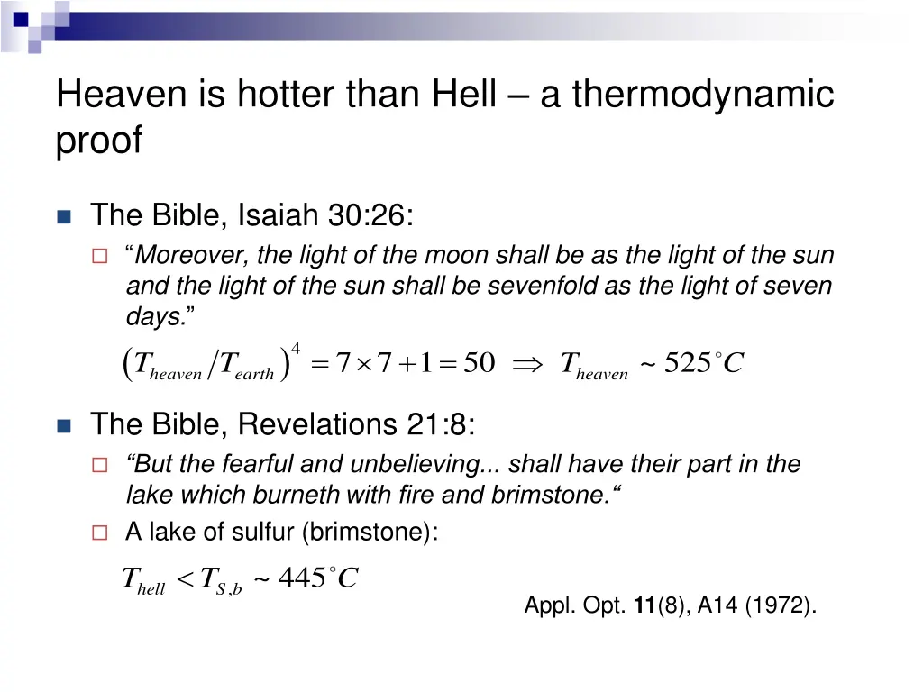 heaven is hotter than hell a thermodynamic proof