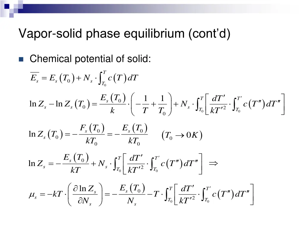 vapor solid phase equilibrium cont d