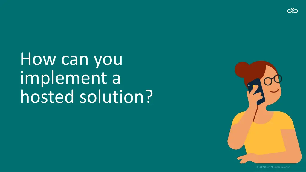 how can you implement a hosted solution