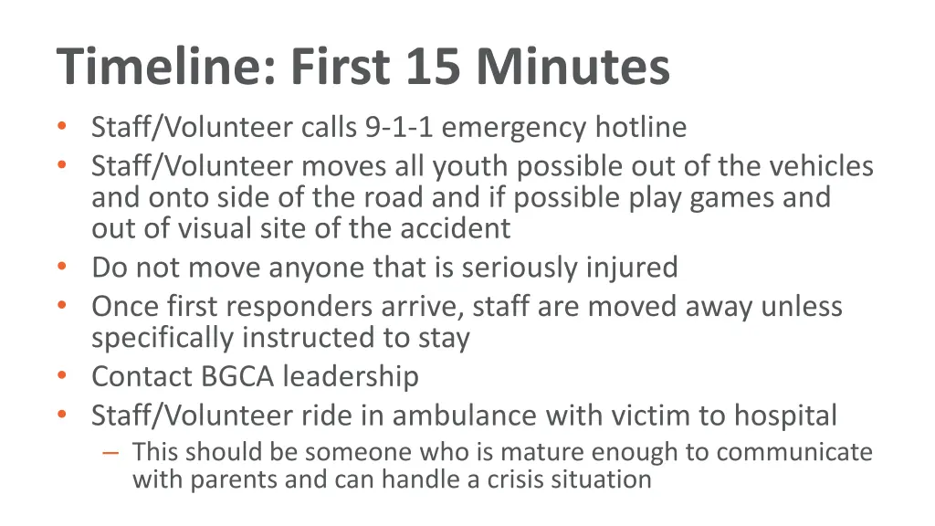 timeline first 15 minutes staff volunteer calls