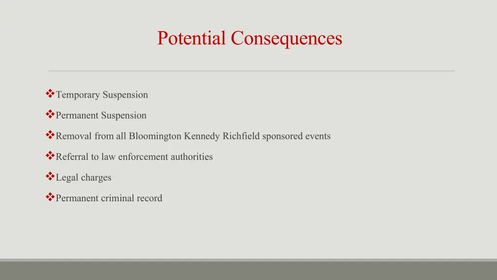 potential consequences