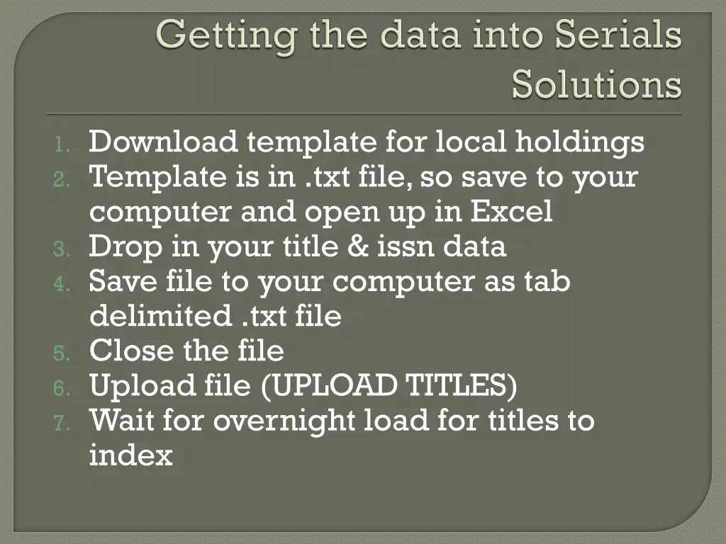1 download template for local holdings 2 template