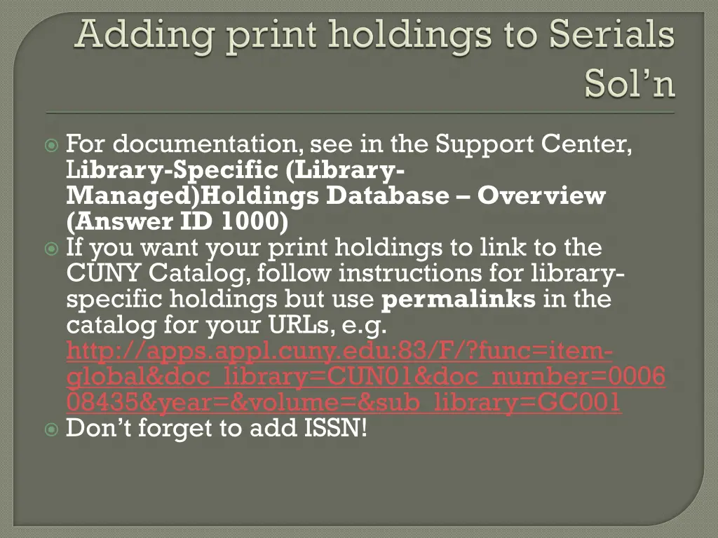 for documentation see in the support center