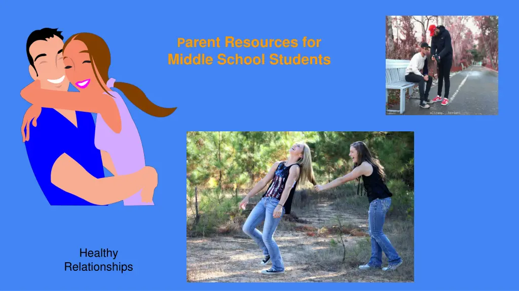 p arent resources for middle school students