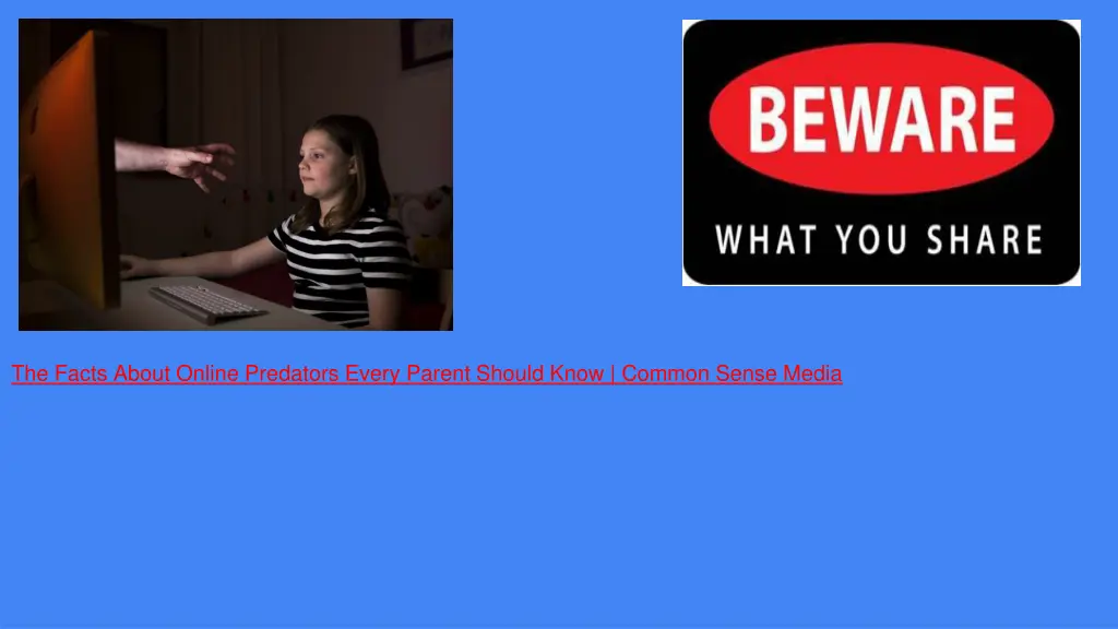 the facts about online predators every parent