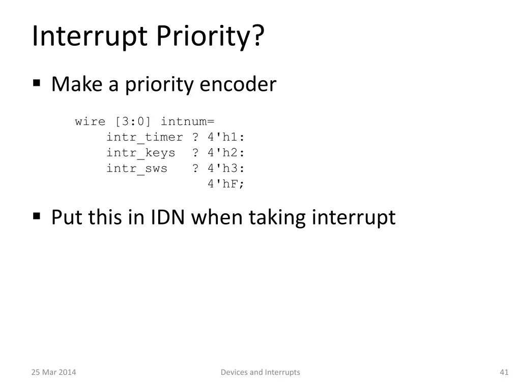 interrupt priority 1