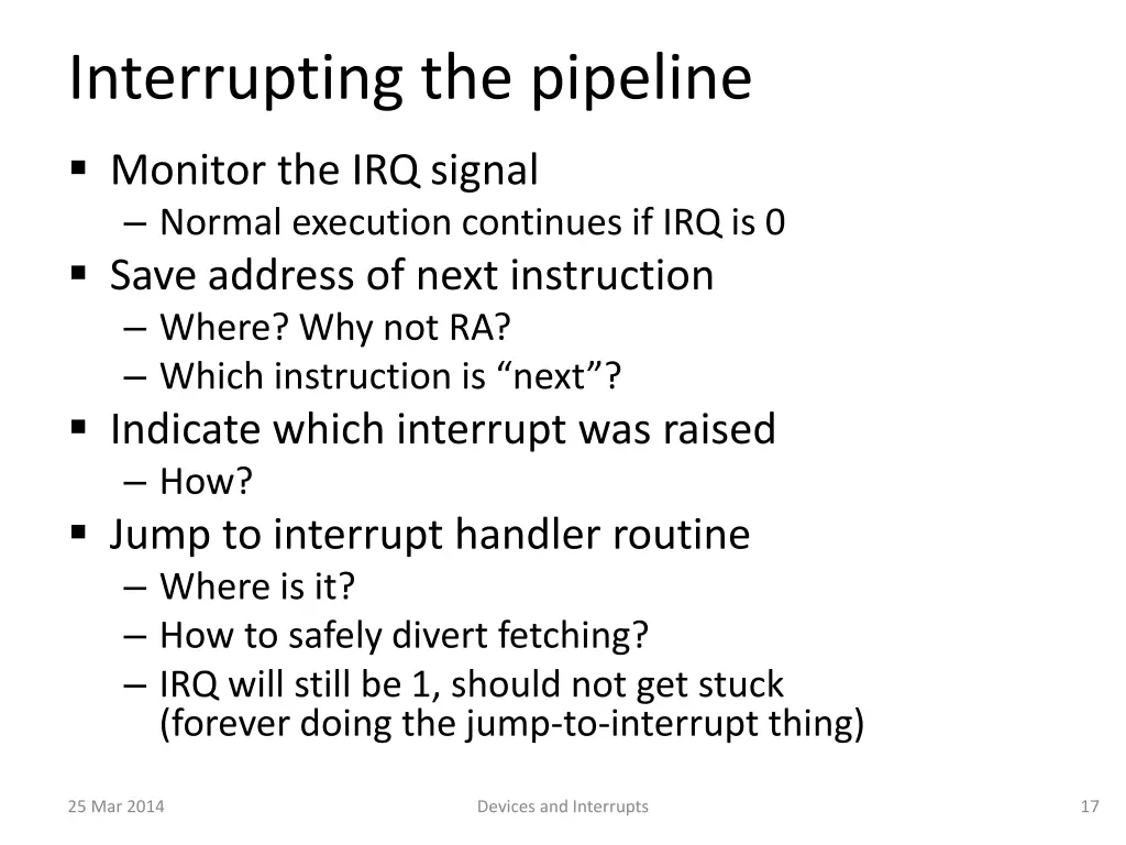 interrupting the pipeline