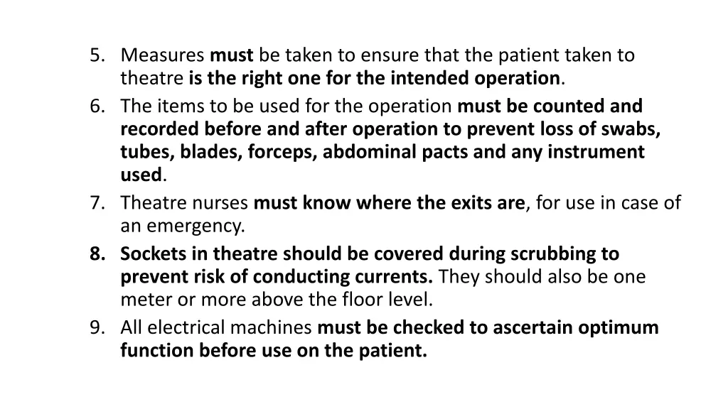 5 measures must be taken to ensure that
