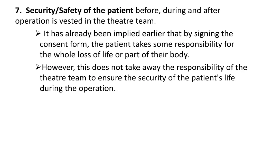 7 security safety of the patient before during