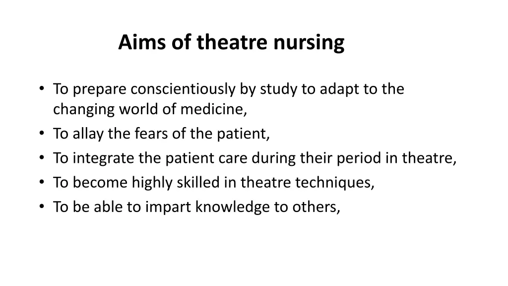 aims of theatre nursing