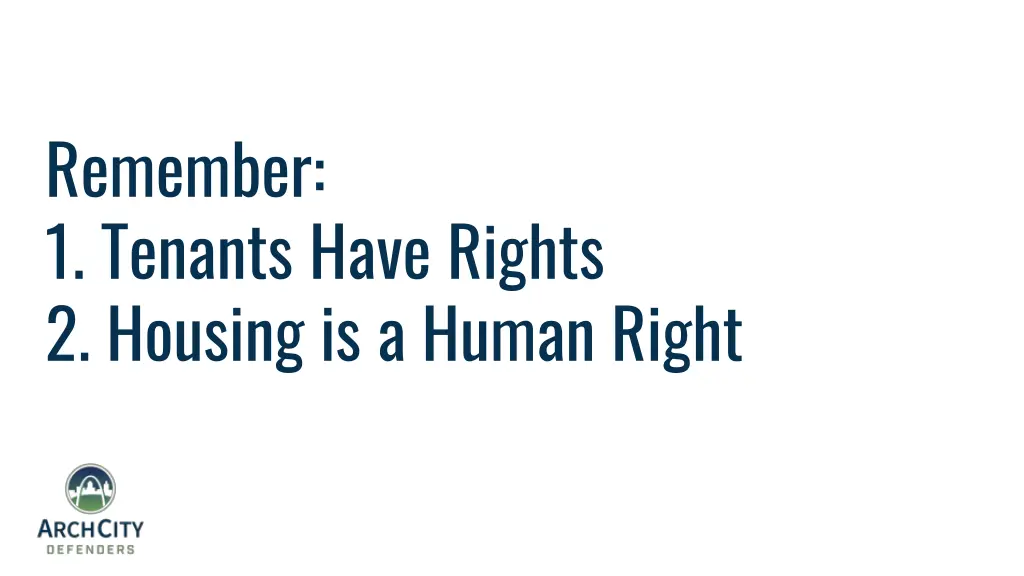 remember 1 tenants have rights 2 housing