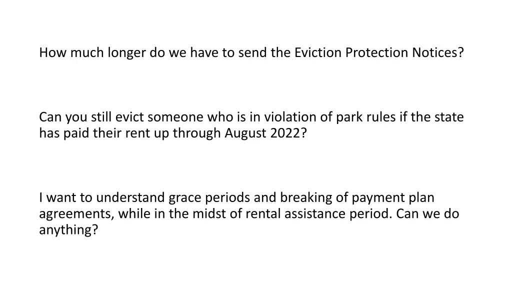 how much longer do we have to send the eviction