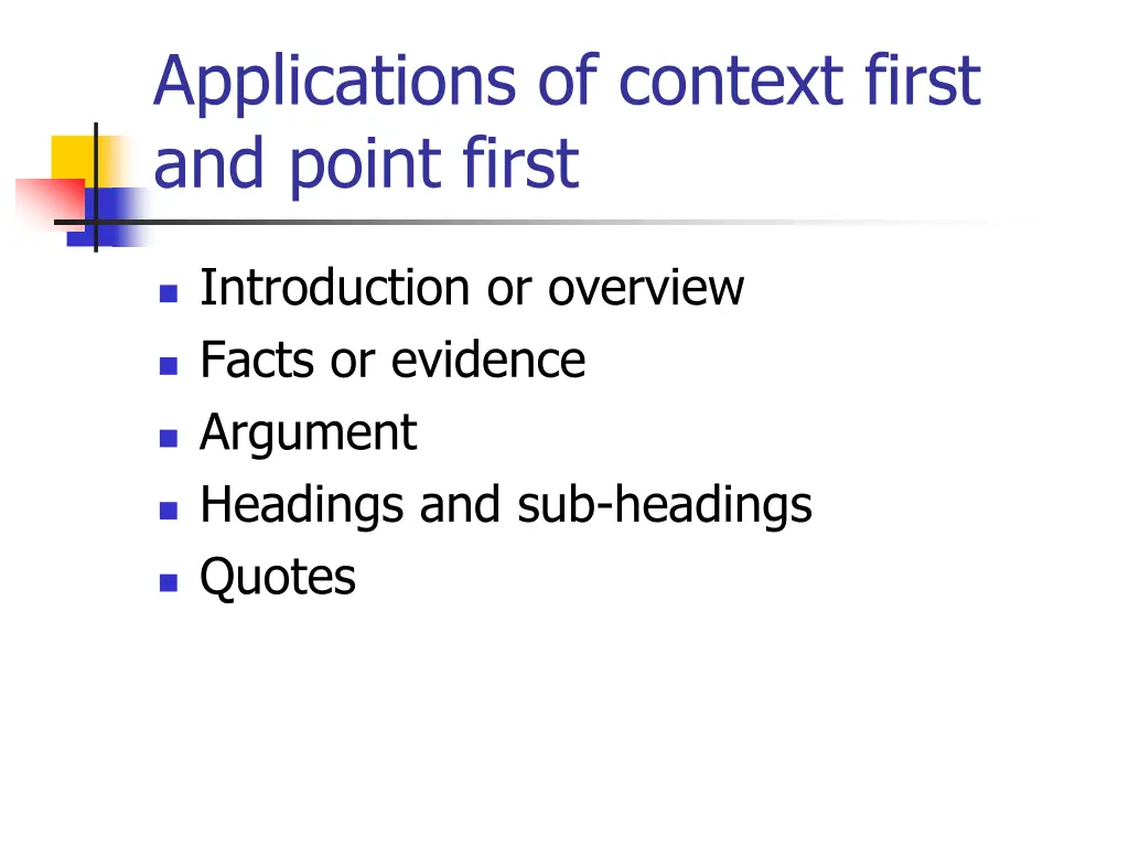 applications of context first and point first