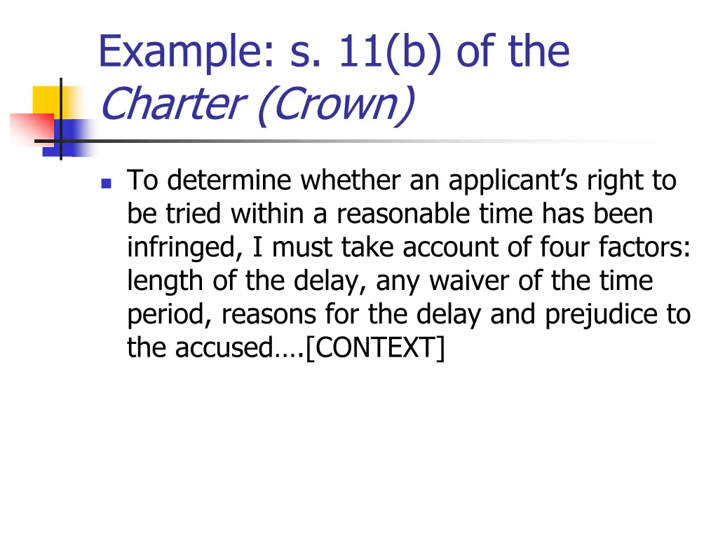 example s 11 b of the charter crown