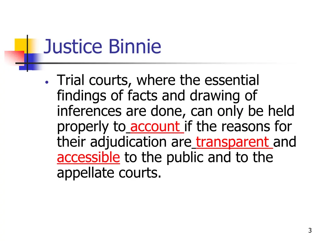 justice binnie