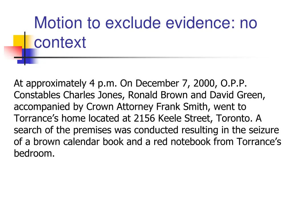 motion to exclude evidence no context