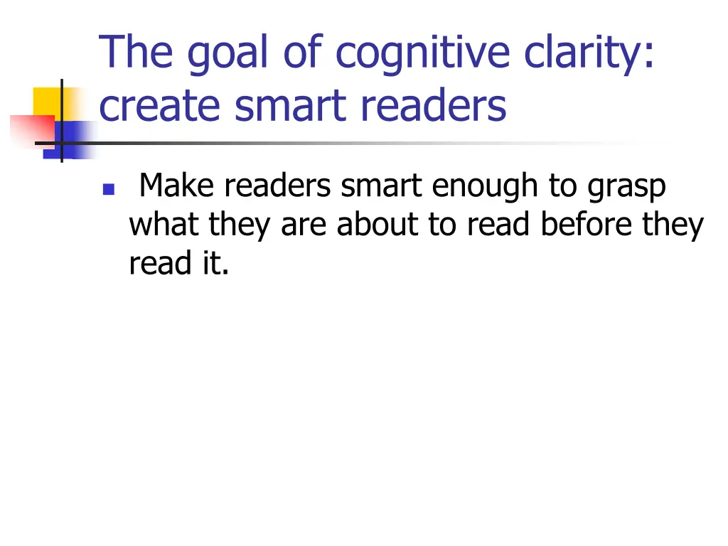 the goal of cognitive clarity create smart readers