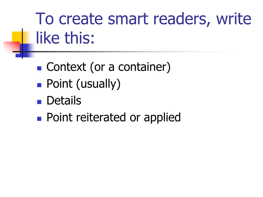 to create smart readers write like this