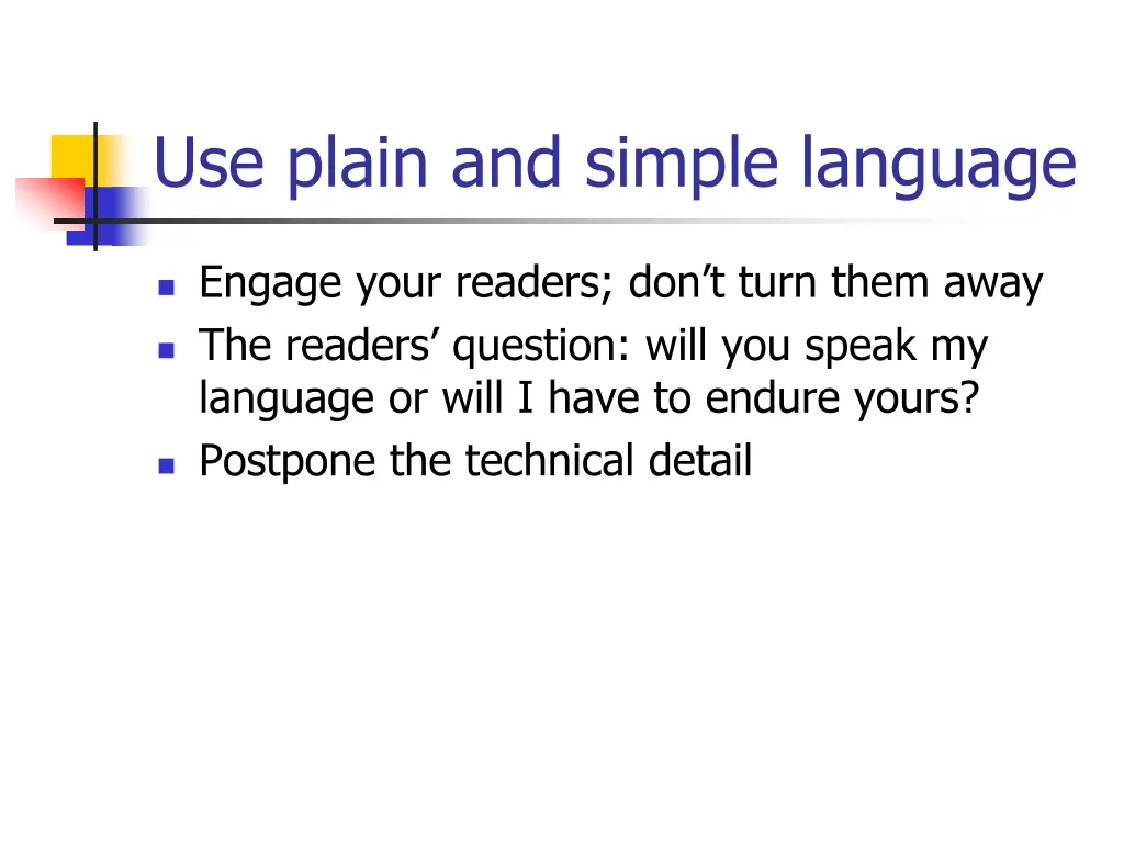 use plain and simple language