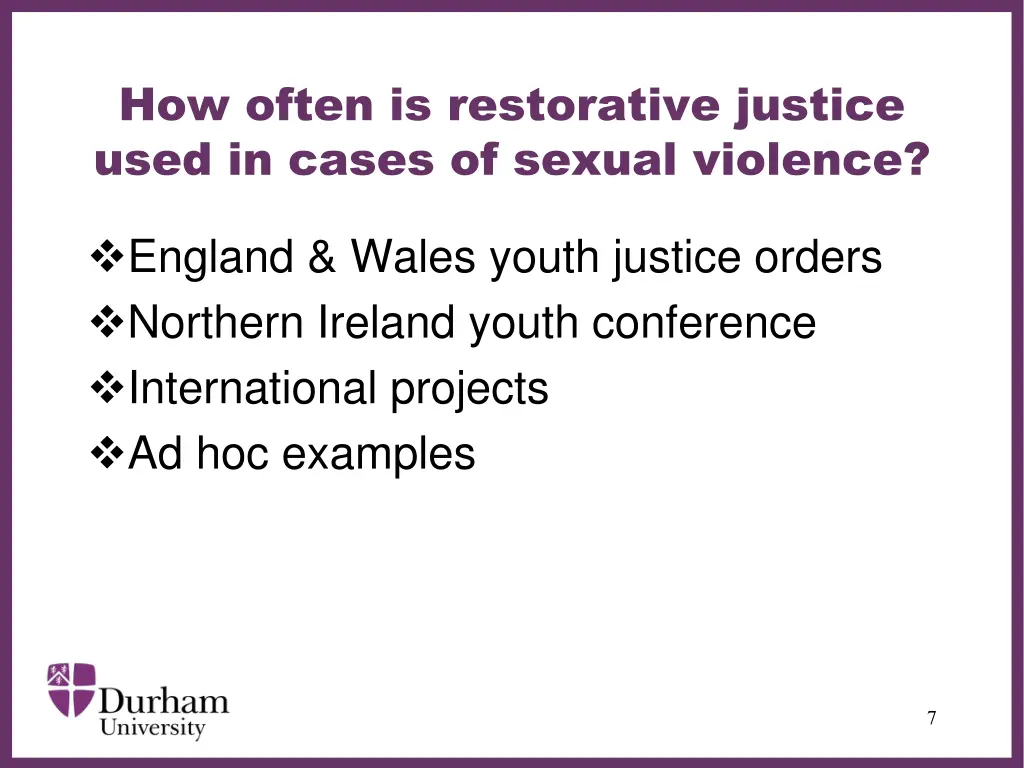 how often is restorative justice used in cases