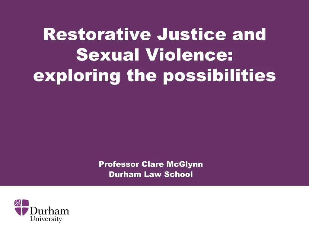 restorative justice and sexual violence exploring