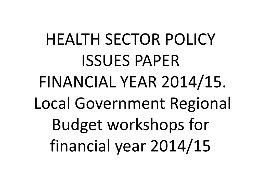 health sector policy issues paper financial year