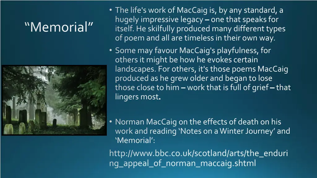 the life s work of maccaig is by any standard