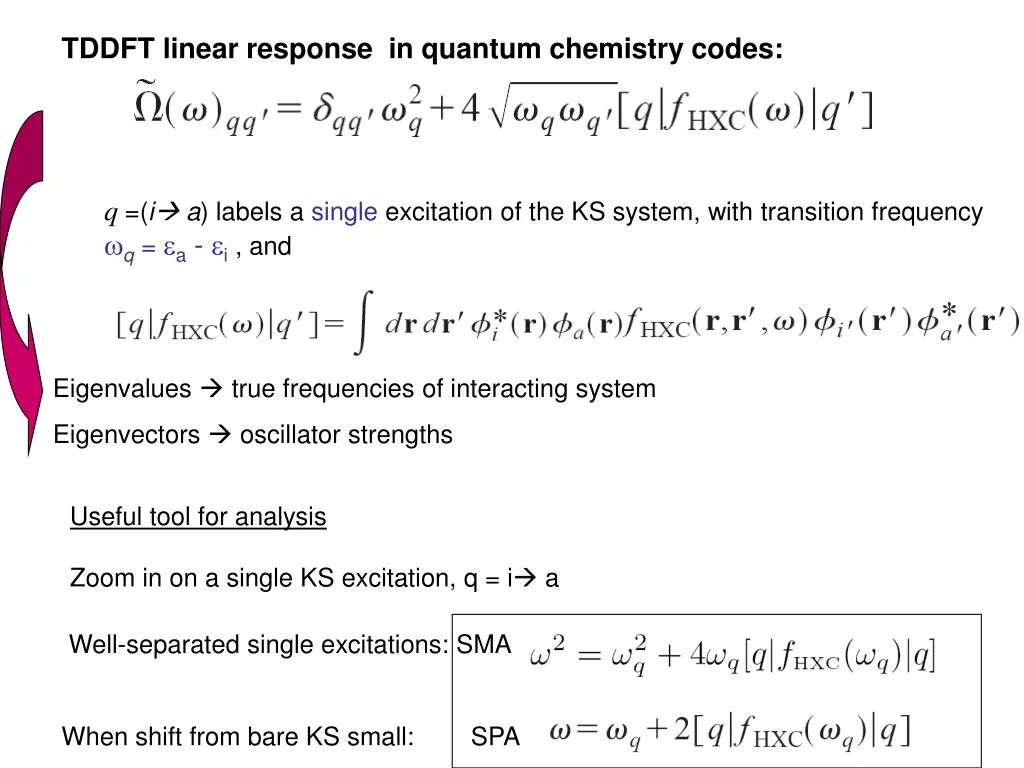 tddft linear response in quantum chemistry codes