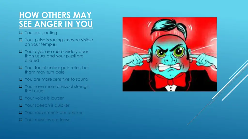 how others may see anger in you you are panting
