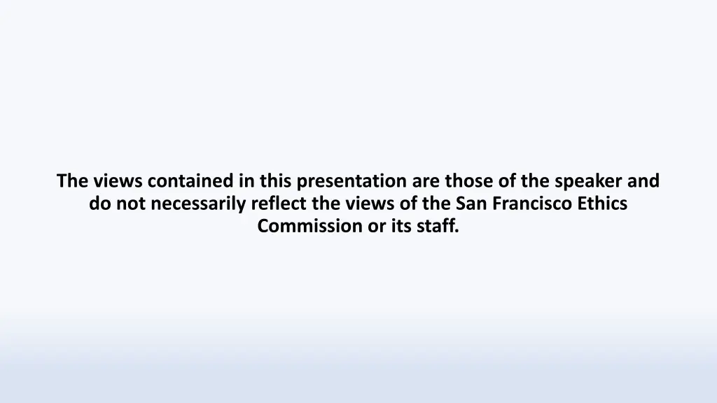 the views contained in this presentation