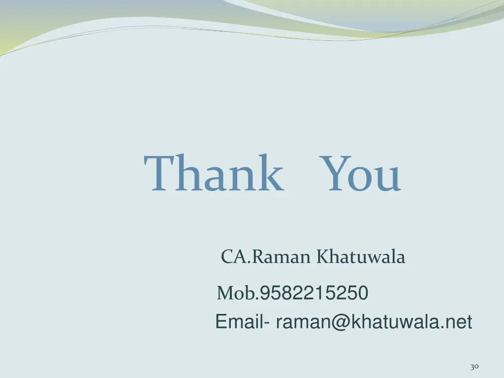 thank you ca raman khatuwala mob 9582215250 email