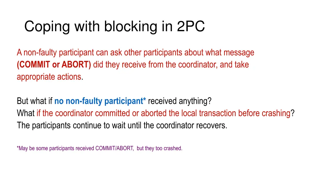 coping with blocking in 2pc
