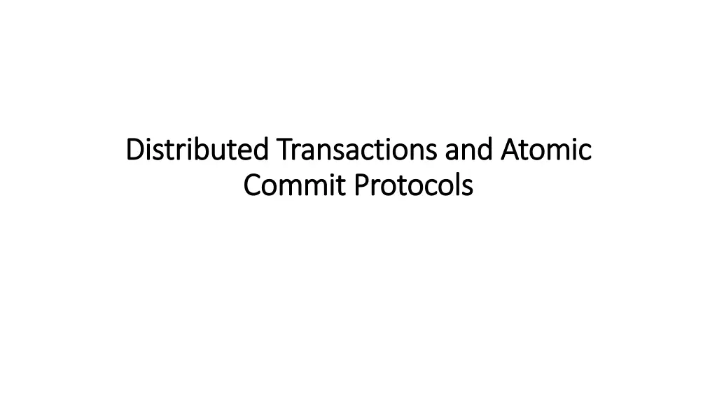 distributed transactions and atomic distributed