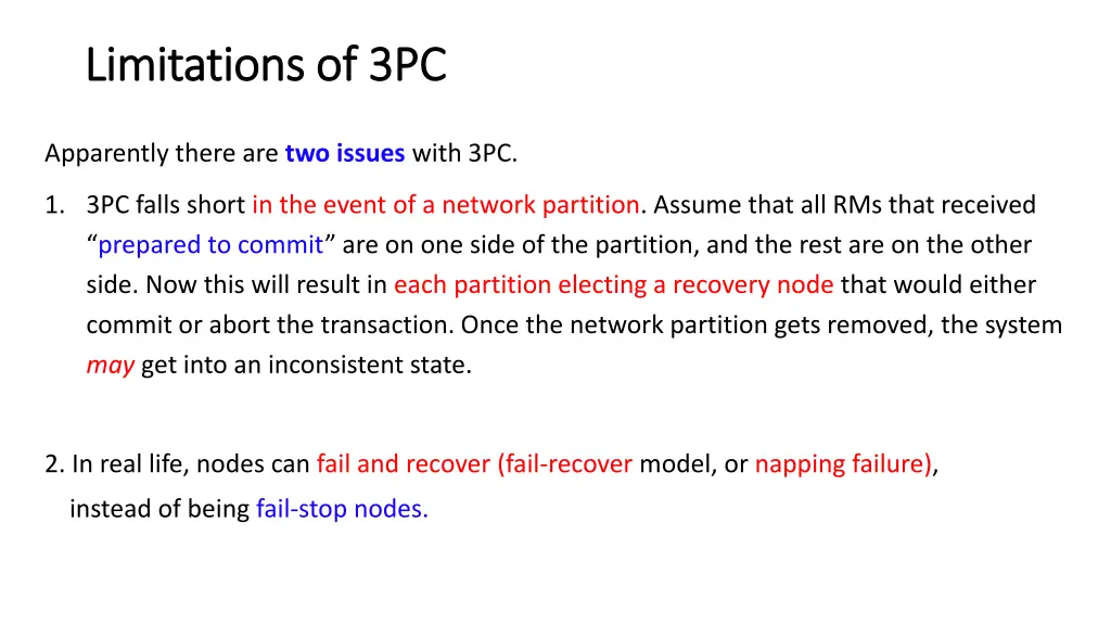 limitations of 3pc limitations of 3pc