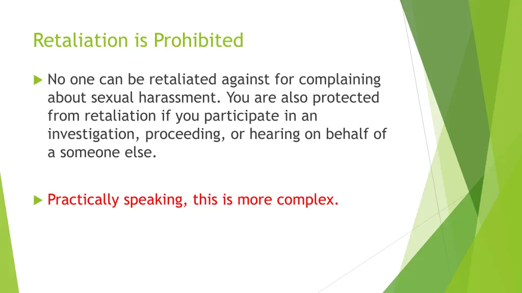retaliation is prohibited